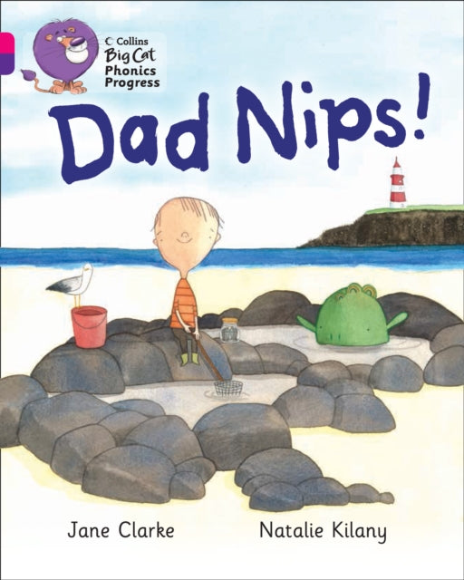 Dad Nips!: Band 01A Pink A/Band 08 Purple (Collins Big Cat Phonics Progress)