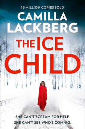 The Ice Child (Patrik Hedstrom and Erica Falck, Book 9)