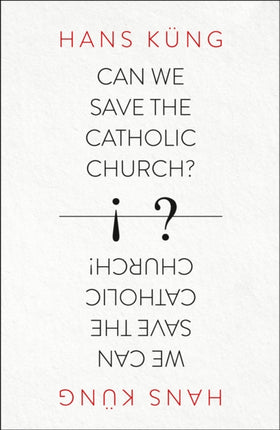 Can We Save the Catholic Church