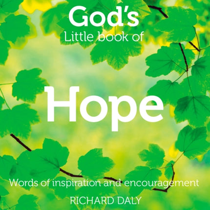 God’s Little Book of Hope: Words of inspiration and encouragement