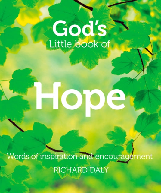 God’s Little Book of Hope: Words of inspiration and encouragement