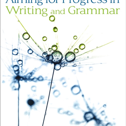 Progress in Writing and Grammar: Book 1 (Aiming for)