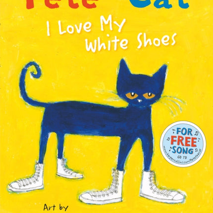 Pete the Cat I Love My White Shoes