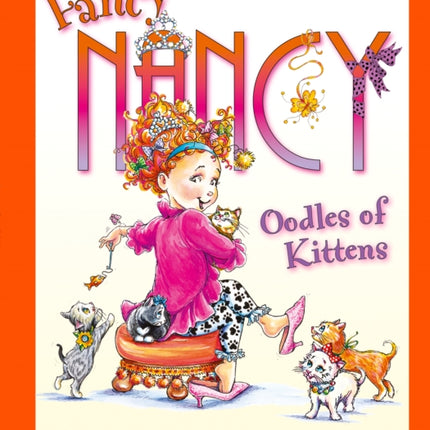 Oodles of Kittens (Fancy Nancy)