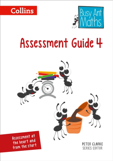 Assessment Guide 4 (Busy Ant Maths)