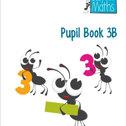 Pupil Book 3B (Busy Ant Maths)