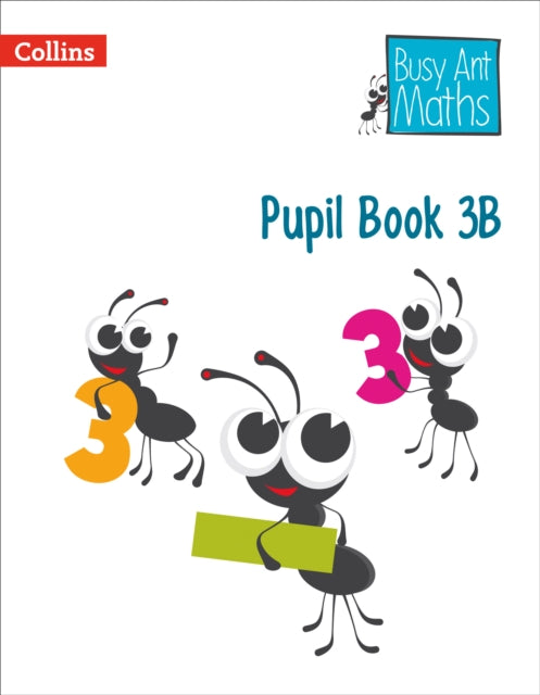 Pupil Book 3B (Busy Ant Maths)