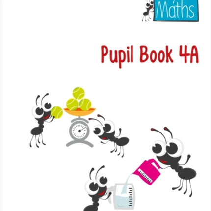 Pupil Book 4A (Busy Ant Maths)