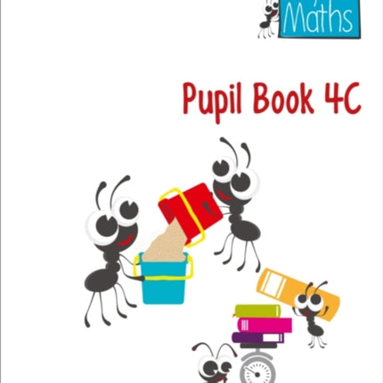 Pupil Book 4C (Busy Ant Maths)