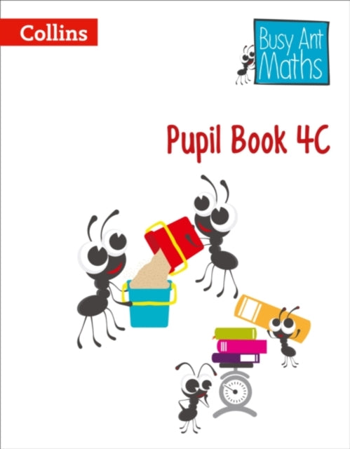 Pupil Book 4C (Busy Ant Maths)