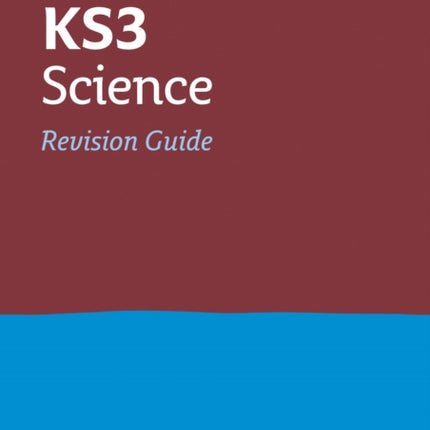 KS3 Science Revision Guide: Ideal for Years 7, 8 and 9 (Collins KS3 Revision)