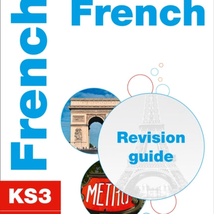 KS3 French Revision Guide: Ideal for Years 7, 8 and 9 (Collins KS3 Revision)