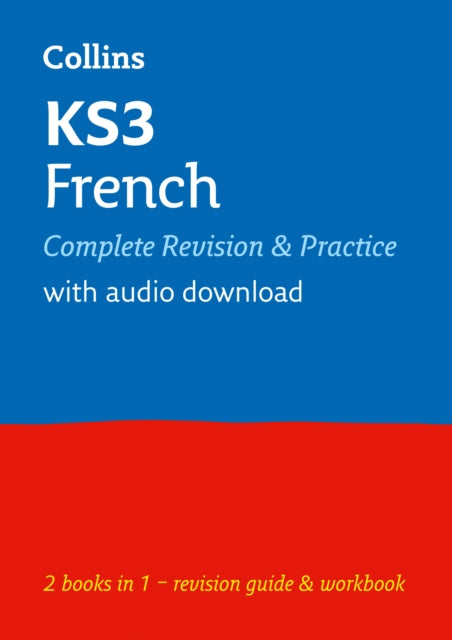 KS3 French All-in-One Complete Revision and Practice: Ideal for Years 7, 8 and 9 (Collins KS3 Revision)