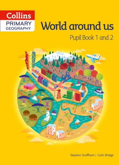 Collins Primary Geography Pupil Book 1 and 2 (Primary Geography)