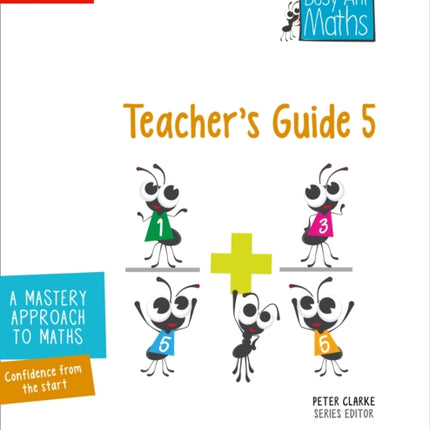 Teacher’s Guide 5 (Busy Ant Maths)