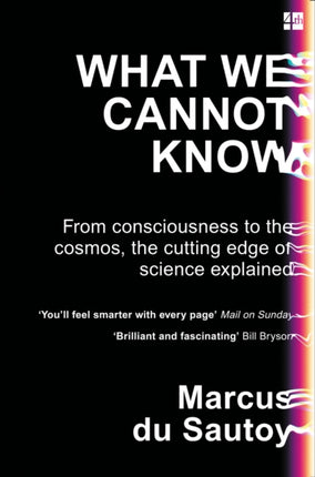 Du Sautoy M What We Cannot Know