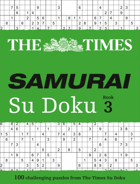 The Times Samurai Su Doku 3: 100 challenging puzzles from The Times (The Times Su Doku)