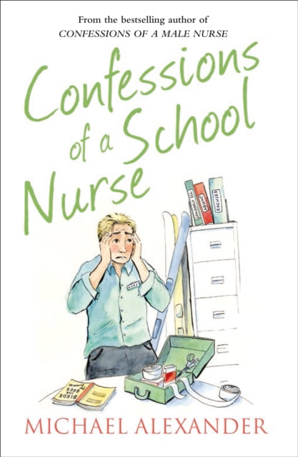 Confessions of a School Nurse The Confessions Series