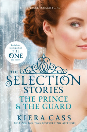 The Selection Stories: The Prince and The Guard (The Selection Novellas)