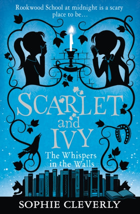 The Whispers in the Walls A Scarlet and Ivy