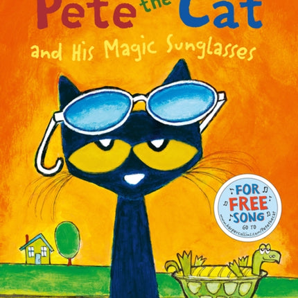 Pete the Cat and his Magic Sunglasses