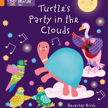 Turtle's Party In The Clouds: Band 06/Orange (Collins Big Cat)