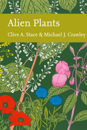 Alien Plants Book 129 Collins New Naturalist Library