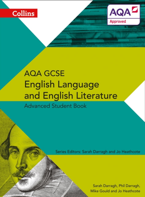 AQA GCSE English Language and English Literature Advanced Student Book (AQA GCSE English Language and English Literature 9-1)