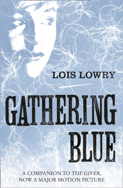 Gathering Blue (The Giver Quartet)