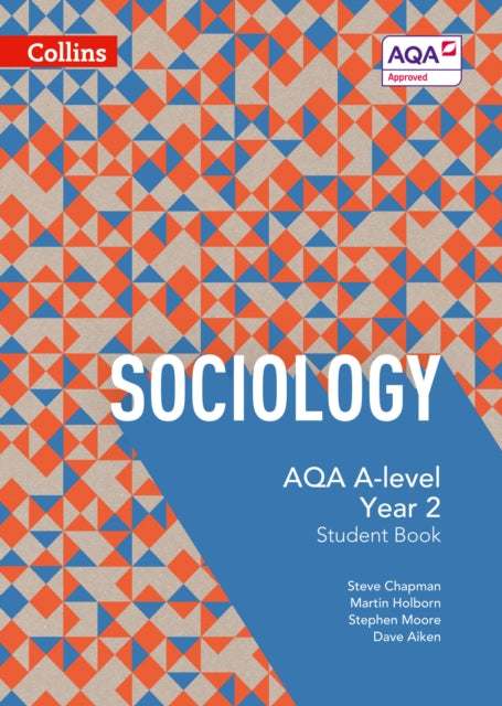 AQA A Level Sociology Student Book 2 (Collins AQA A Level Sociology)