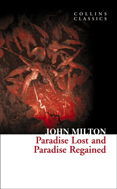 Paradise Lost and Paradise Regained (Collins Classics)