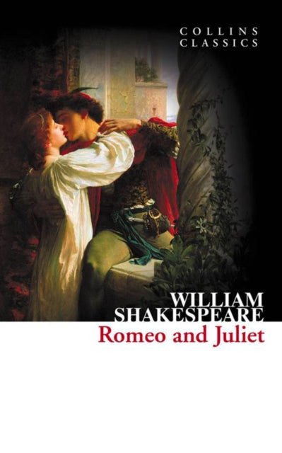 Romeo and Juliet (Collins Classics)