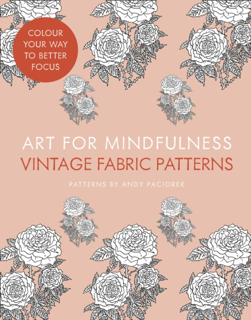 Art for Mindfulness Vintage Fabric Patterns