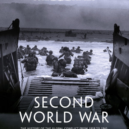 The Times Second World War The history of the global conflict from 1939 to 1945