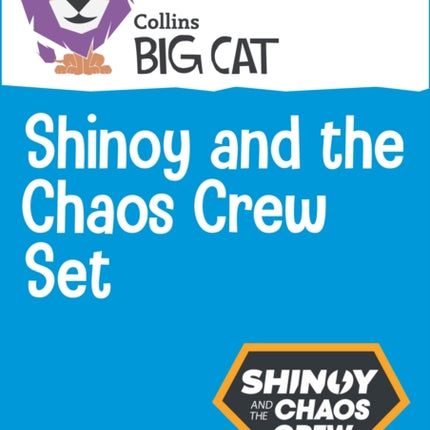 Shinoy and the Chaos Crew Set Collins Big Cat Sets