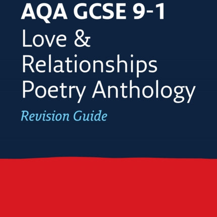 AQA Poetry Anthology Love and Relationships Revision Guide: Ideal for the 2024 and 2025 exams (Collins GCSE Grade 9-1 Revision)