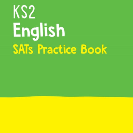 KS2 English SATs Practice Workbook: For the 2024 Tests (Collins KS2 SATs Practice)