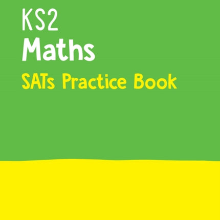 KS2 Maths SATs Practice Workbook: For the 2024 Tests (Collins KS2 SATs Practice)