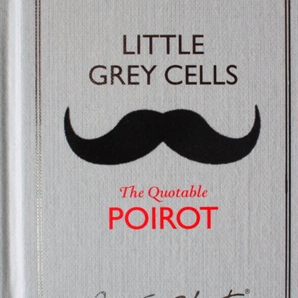 Little Grey Cells: The Quotable Poirot