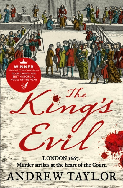 The King’s Evil (James Marwood & Cat Lovett, Book 3)