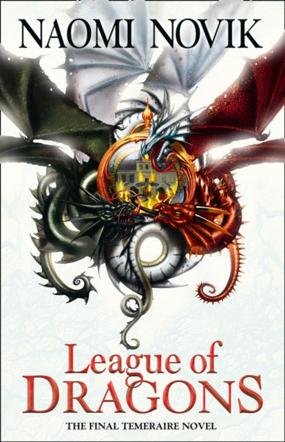 League of Dragons (The Temeraire Series, Book 9)