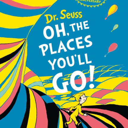 Oh, The Places You'll Go! Deluxe Gift Edition (Dr. Seuss)