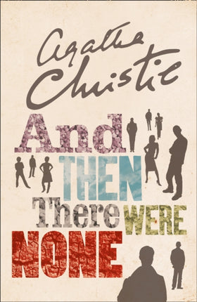 And Then There Were None: The World’s Favourite Agatha Christie Book