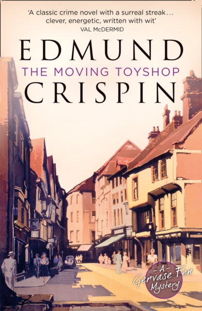 The Moving Toyshop (A Gervase Fen Mystery)