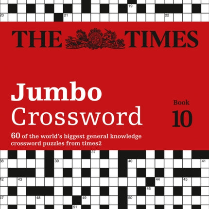 The Times 2 Jumbo Crossword Book 10: 60 large general-knowledge crossword puzzles (The Times Crosswords)