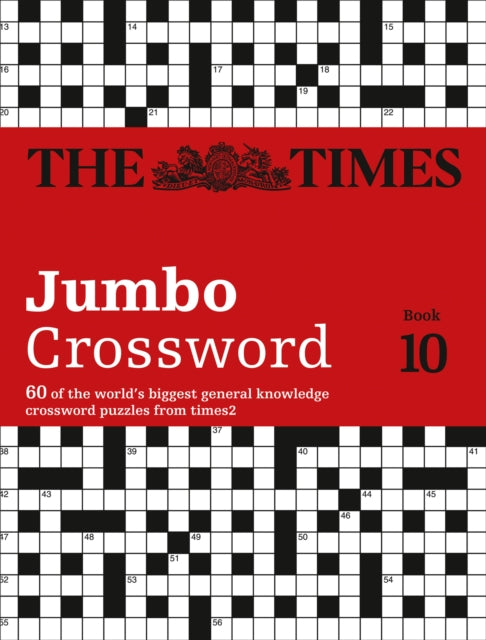 The Times 2 Jumbo Crossword Book 10: 60 large general-knowledge crossword puzzles (The Times Crosswords)