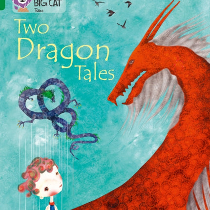 Tales of Two Dragons: Band 15/Emerald (Collins Big Cat)