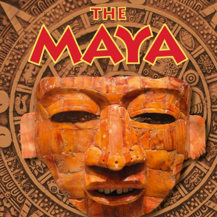 The Maya: Band 18/Pearl (Collins Big Cat)