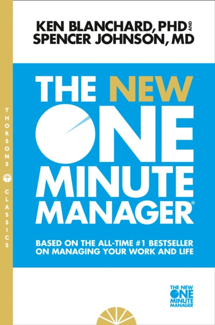 The New One Minute Manager (The One Minute Manager)