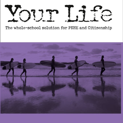 Your Life – Student Book 5